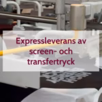 WeScreen erbjuder expressleverans av screentryck och transfertryck